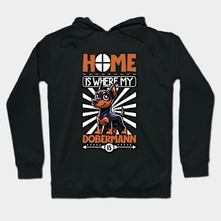 Home is with my Dobermann Hoodie